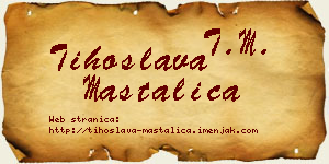 Tihoslava Mastalica vizit kartica